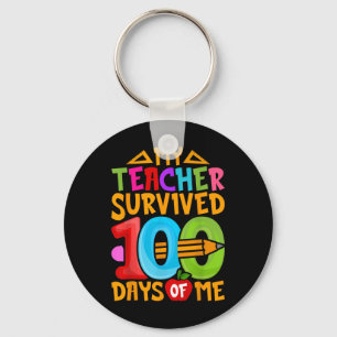 My Teacher Survived 100 Days Of Me Dab 100th Days Key Ring