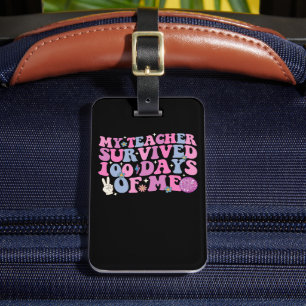 My Teacher Survived 100 Days Of Me Disco Groovy Luggage Tag