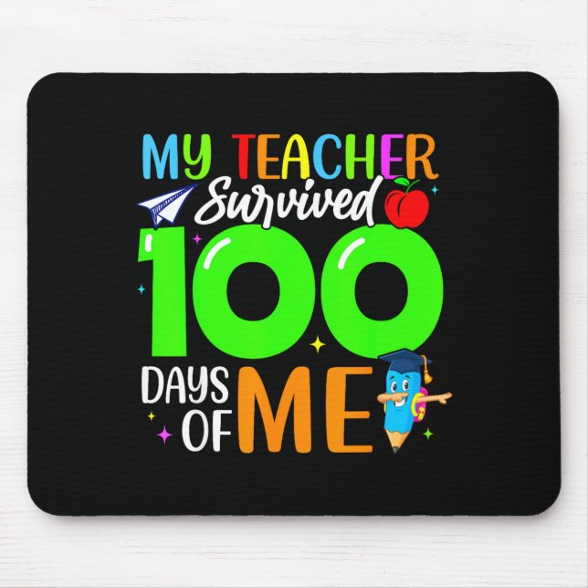 My Teacher Survived 100 Days Of Me For Students Ki Mouse Mat (Front)