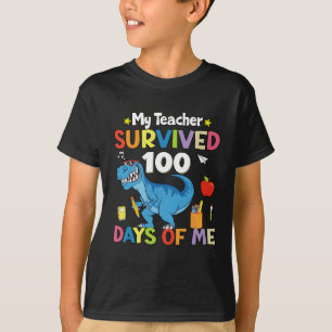 My Teacher Survived 100 Days of Me Funny Dino T-Shirt