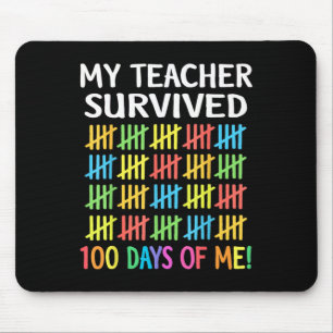 My Teacher Survived 100 Days Of Me Happy 100th Day Mouse Mat