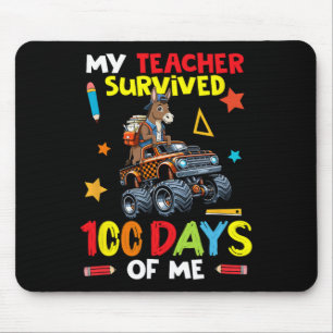 My Teacher Survived 100 Days Of Me Mule On Monster Mouse Mat