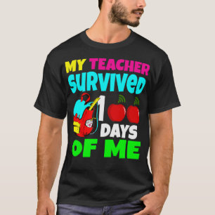 My Teacher Survived 100 Days of Me School Student T-Shirt
