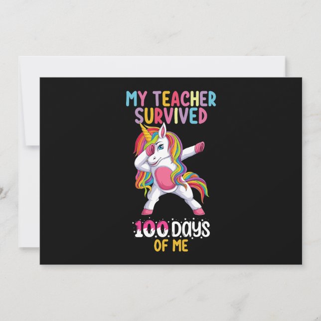 My Teacher Survived 100 Days Of Me School Unicorn Invitation (Front)