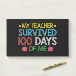 My Teacher Survived 100th Day Of Me School Post-it Notes