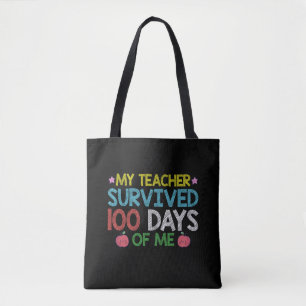 My Teacher Survived 100th Day Of Me School Tote Bag