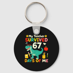 My Teacher Survived 67 Days Of Me Funny 100 Days O Key Ring