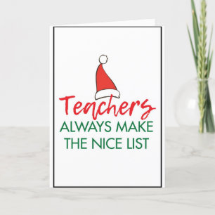 MY TEACHER-TOP OF SANTA'S "NICE" LIST HOLIDAY CARD