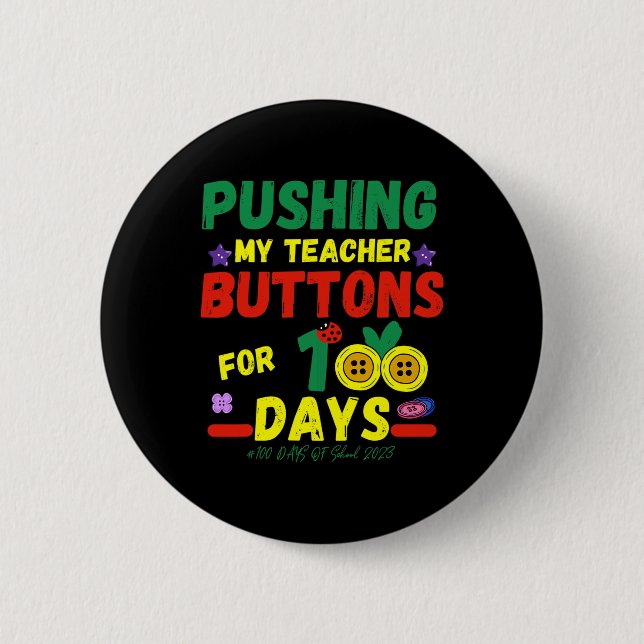 My Teachers Buttons 100 Days Fun School 2023  (Front)