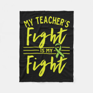 My Teacher's Fight Is My Fight Kidney Disease Awar Fleece Blanket