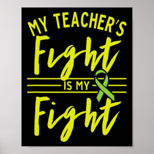 My Teacher's Fight Is My Fight Kidney Disease Awar Poster