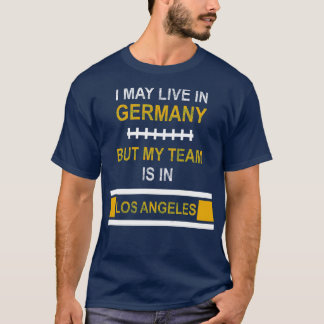 My team is in Los Angeles Chargers fan design T-Shirt
