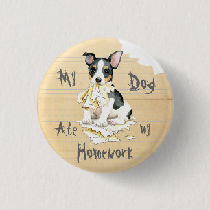 My Teddy Roosevelt Terrier Ate My Homework Button