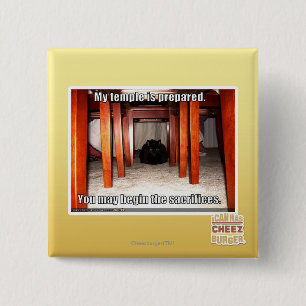 My temple is prepared. 15 cm square badge