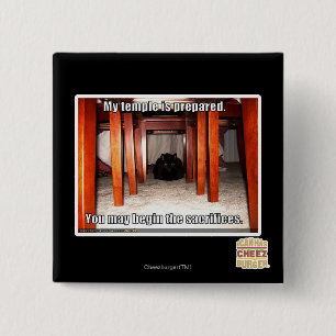 My temple is prepared. 15 cm square badge