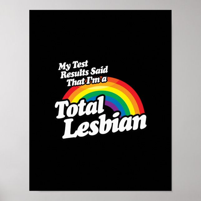MY TEST RESULTS SAID LESBIAN POSTER (Front)
