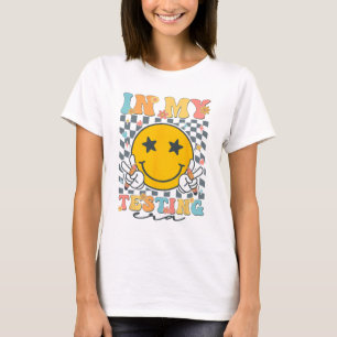 My Testing Era Funny Groovy Test Day Teacher Stude T-Shirt