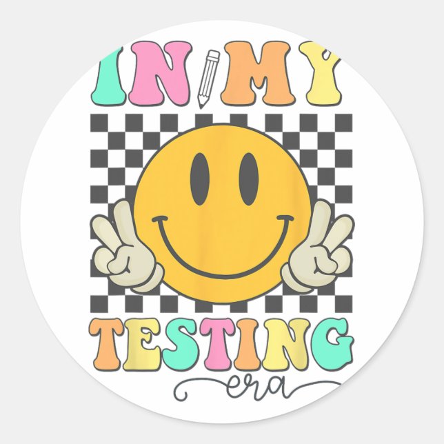 My Testing Era Rock The Test Testing Day Smile Hip Classic Round Sticker (Front)