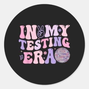 My Testing Era Test Day Retro Motivational Teacher Classic Round Sticker