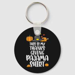 My Thanksgiving Pajama Turkey Day Fall Men Women Key Ring