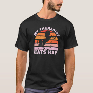 My Therapist Eats Hay Country Horse Women's   T-Shirt