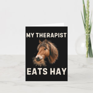 My Therapist Eats Hay Funny Horse Lover Horseback  Card