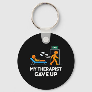 My Therapist Ga Ve Up Office Exit Stick-figure Men Key Ring