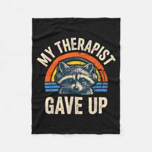 My therapist gave up funny racoon vintage sunset fleece blanket