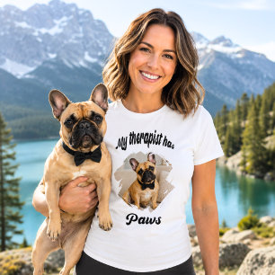 My therapist has paws French Bulldog photo T-Shirt