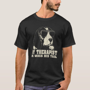 My Therapist He Wags His Tail Beagle T-Shirt