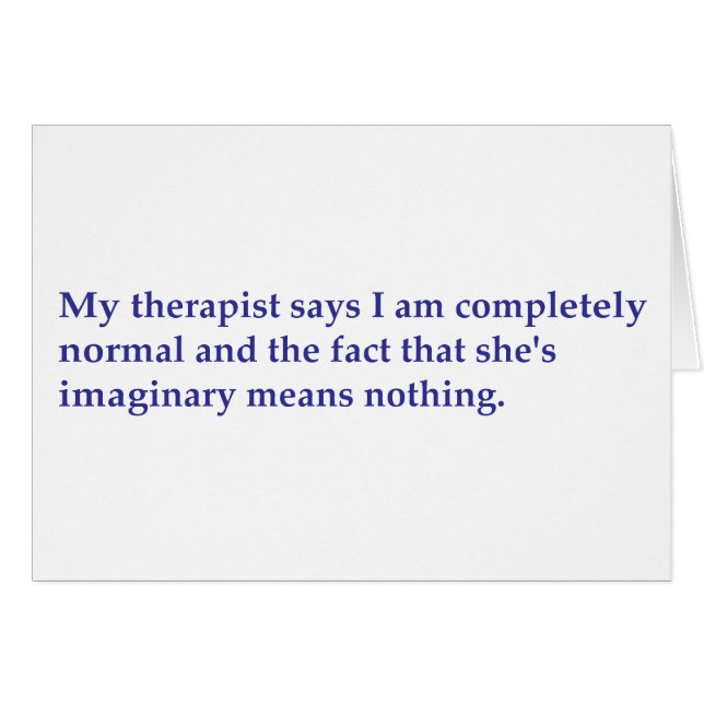 My therapist says (Front Horizontal)