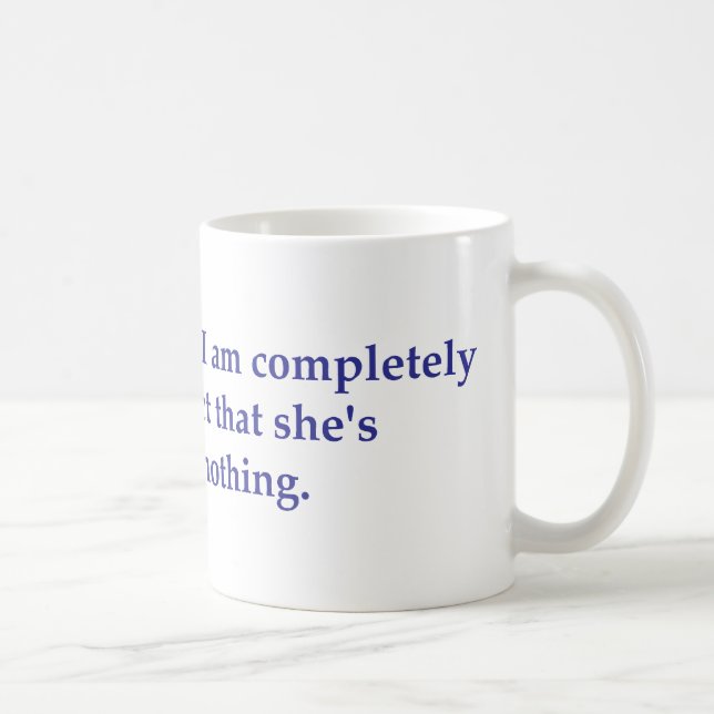My therapist says coffee mug (Right)