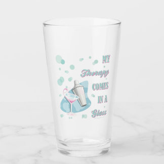 MY THERAPY COMES IN A GLASS! GLASS