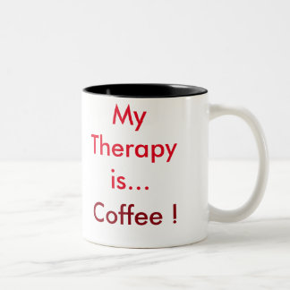 "My Therapy is Coffee" Coffee Mug