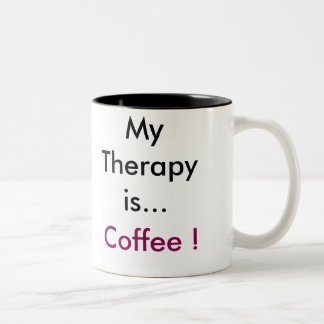 "My Therapy is Coffee" Coffee Mug