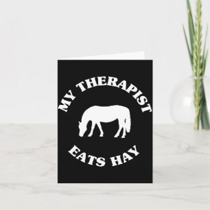 My Therast Eats Hay Funny Horse Lover Saying Card