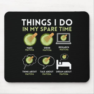 My Things Spare Time Matcha Tea Mouse Mat