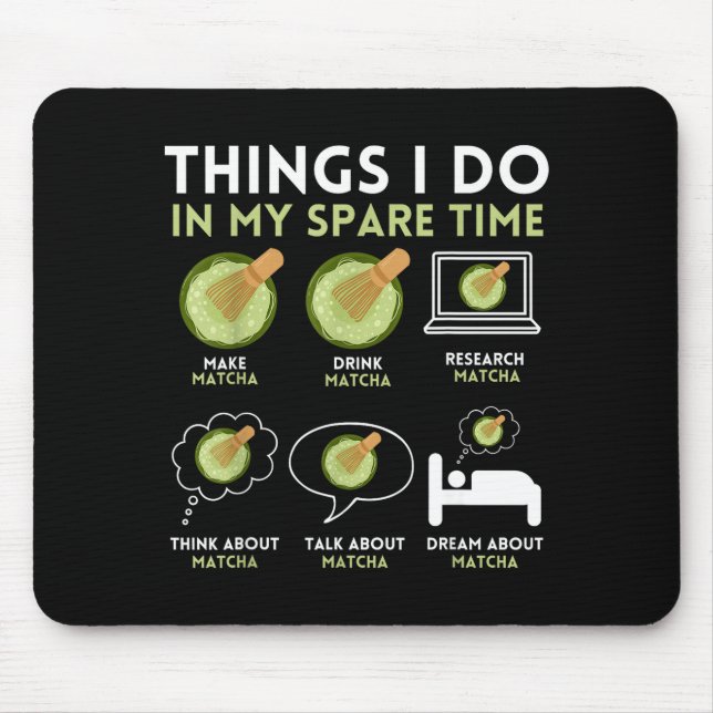 My Things Spare Time Matcha Tea Mouse Mat (Front)