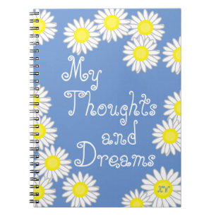My Thoughts and Dreams Daisy Blue White and Yellow Notebook