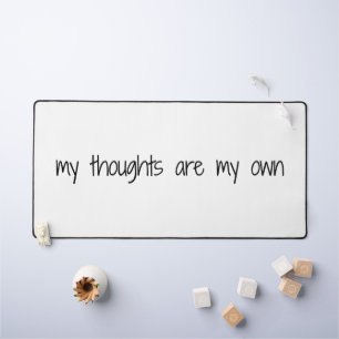 My Thoughts Desk Mat