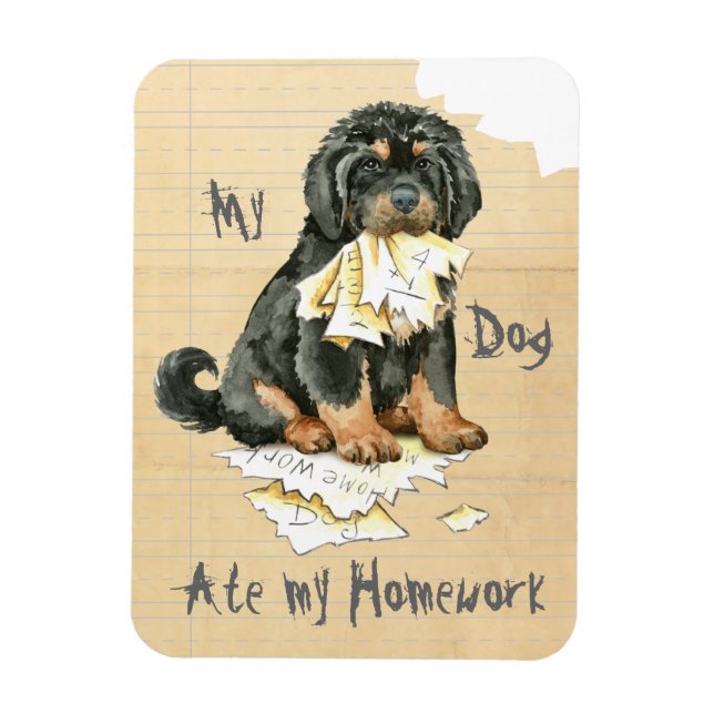 My Tibetan Mastiff Ate My Homework Magnet (Vertical)