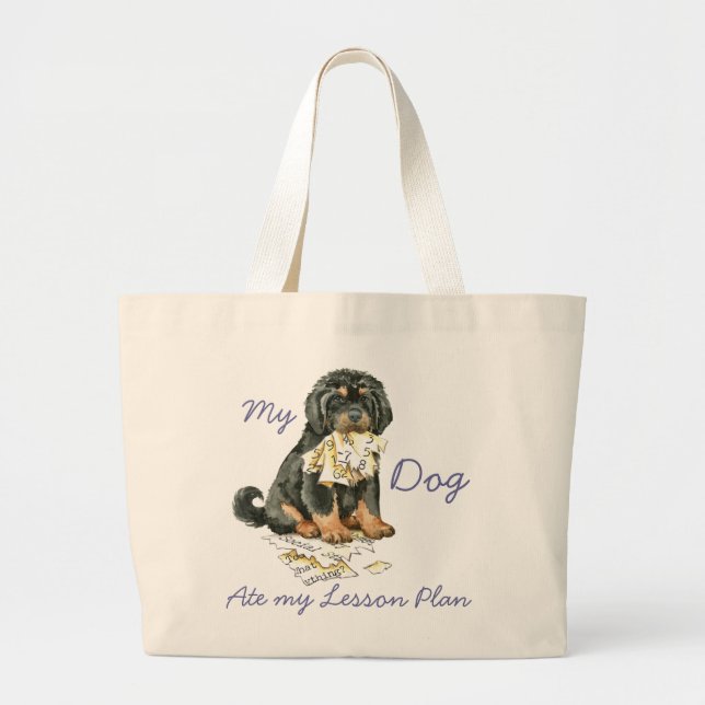 My Tibetan Mastiff Ate My Lesson Plan Large Tote Bag (Front)