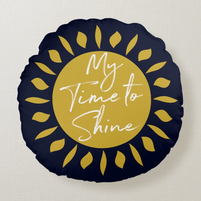 My Time To Shine, Sun Print Round Pillow (Front)