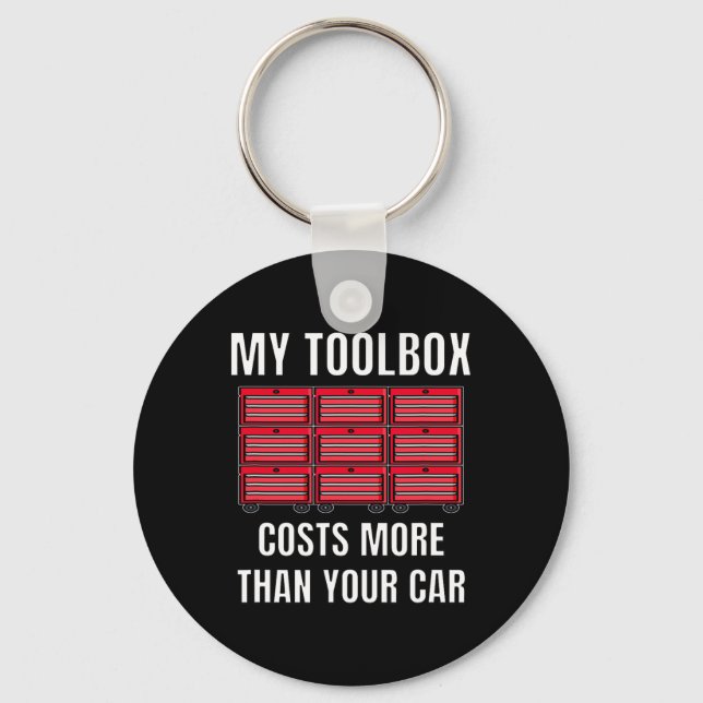My Toolbox Costs More Than Your Car Fun Mechanics  Key Ring (Front)
