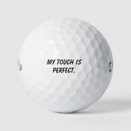 'My Touch Is Perfect' Powerful Mantra Gift Golf Balls