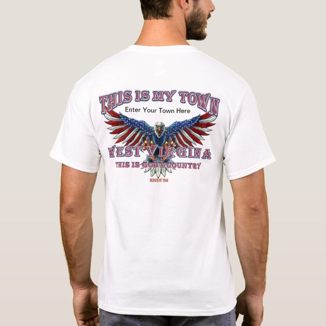 My Town West Virginia T-Shirt (Back)