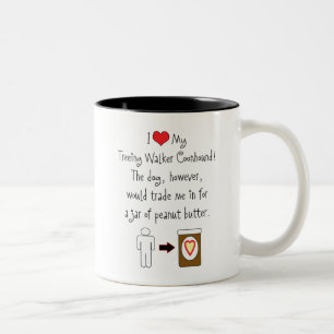 My Treeing Walker Coonhound Loves Peanut Butter Two-Tone Coffee Mug