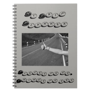My trip planner - places to go, things to see notebook