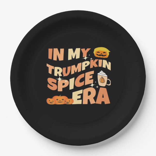 My Trumpkin Is Spice Era Classic Paper Plate (Front)