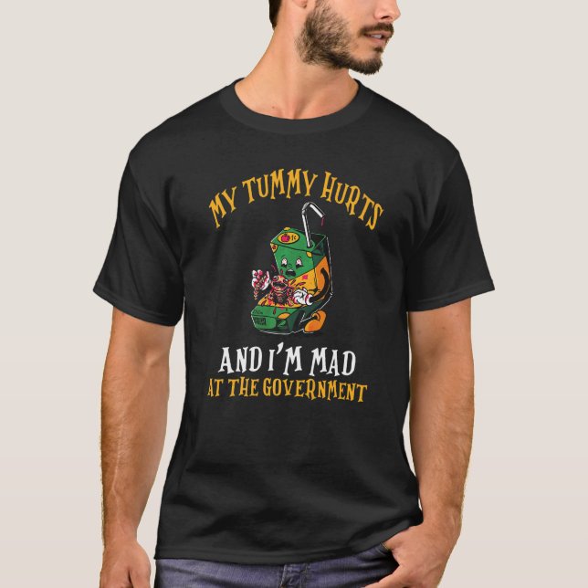 My Tummy Hurts And I'm Mad At The  Halloween T-Shirt (Front)